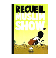LE RECEUIL DU MUSLIM SHOW - TOME 4