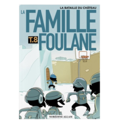 LA FAMILLE FOULANE TOME 8