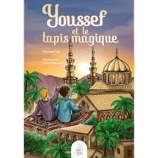 YOUSSEF ET LE TAPIS MAGIQUE