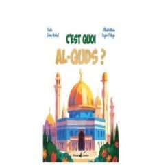 C'EST QUOI AL-QUDS ?