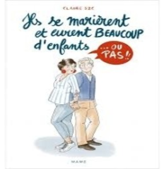 Ils se marièrent et eurent beaucoup d'enfants