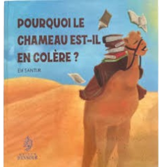 Pourquoi le chameau est-il en colère? Elif Santur – Al-imen