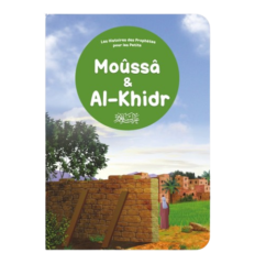 MOÛSSÂ & AL-KHIDR