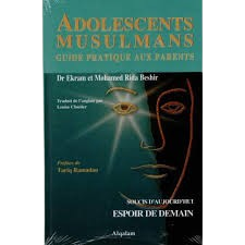 Adolescents musulmans : Soucis d'aujourd'hui, Espoir de demain