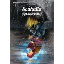 Souhaïla (Les Deux Voies) - Edition Orientica