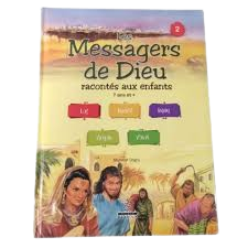 Les Messagers de Dieu racontés aux enfants 7 ans et +