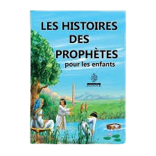 Les histoires des prophètes pour les enfants